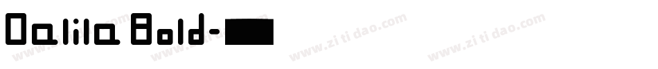 Dalila Bold字体转换